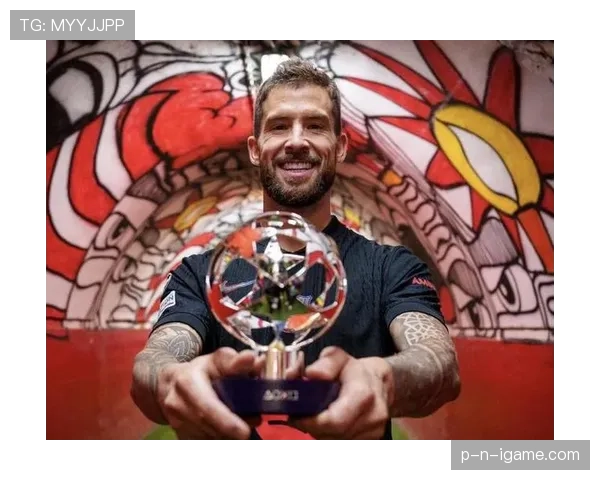 伊尼戈·马丁内斯在欧冠之旅中的表现及其对球队的重要影响分析