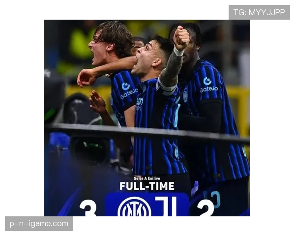 国际米兰阵容结构稳定之下表现波动，赛季关键战能力面临检验